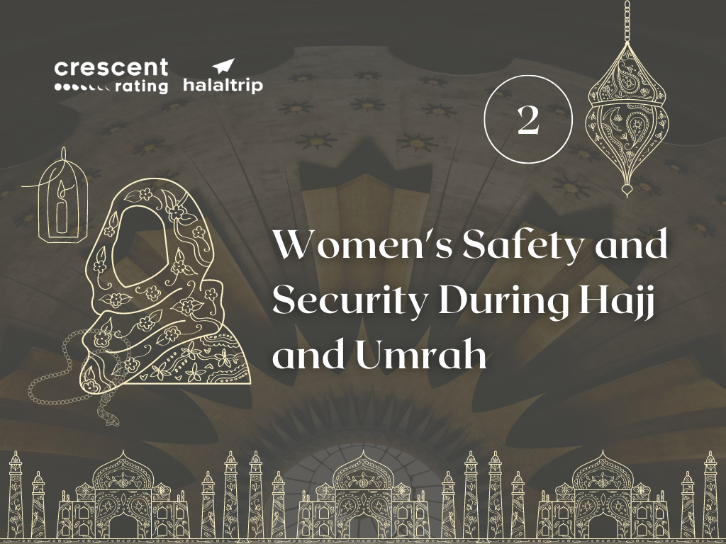 Women's Safety and Security During Hajj and Umrah