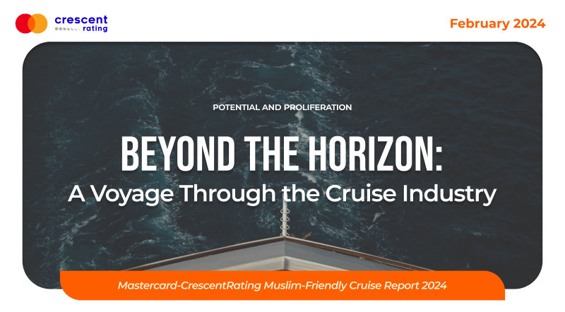 Beyond the Horizon: A Voyage Through the Cruise Industry | Muslim-friendly Cruise Report 2024